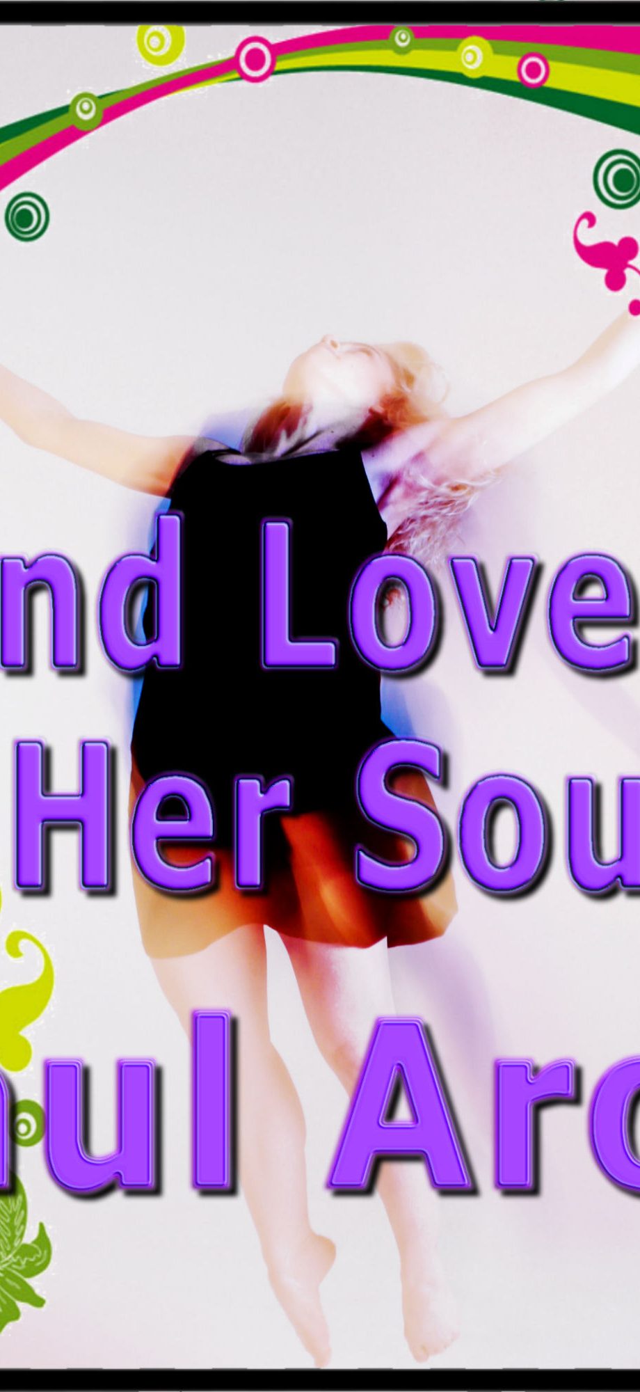 Find Love In Her Soul is a new single written and performed by Paul Arow.